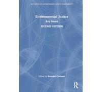 Environmental Justice: Key Issues (Key Issues in Environment and Sustainability)