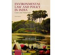 Environmental Law and Policy in India: Cases and Materials