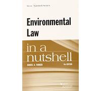 Environmental Law in a Nutshell (In a Nutshell (West Publishing)) (Nutshell Series)