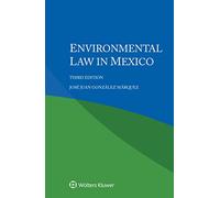 Environmental Law in Mexico