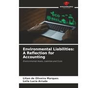 Environmental Liabilities: A Reflection for Accounting: Environmental Assets, Liabilities and Costs