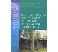 Environmental Management for Rural Tourism and Recreation (Studies in Tourism)