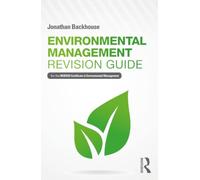 Environmental Management Revision Guide: For the NEBOSH Certificate in Environmental Management