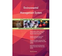 Environmental Management System A Complete Guide - 2019 Edition