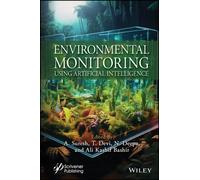 Environmental Monitoring Using Artificial Intelligence
