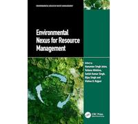 Environmental Nexus for Resource Management (Environmental Nexus in Waste Management)
