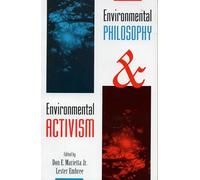 Environmental Philosophy and Environmental Activism