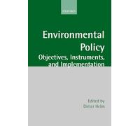Environmental Policy: Objectives, Instruments, and Implementation
