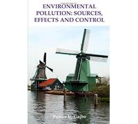 ENVIRONMENTAL POLLUTION: SOURCES, EFFECTS AND CONTROL
