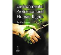 Environmental Protection and Human Rights
