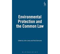 Environmental Protection and the Common Law