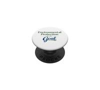 Environmental Protection Is My Goal - Eco Friendly Awareness PopSockets Adhesive PopGrip