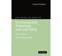 Environmental Protection, Law and Policy: Text and Materials