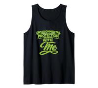 Environmental Protection Starts with Me - Safety Gift Idea Tank Top