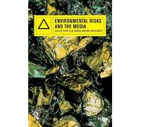 Environmental Risks and the Media