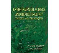 Environmental Science and Biotechnology: Theory and Techniques