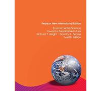 Environmental Science: Toward a Sustainable Future: Pearson New International Edition