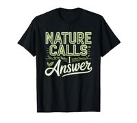 Environmental Scientist Nature Calls Fieldwork Humor Outdoor T-Shirt