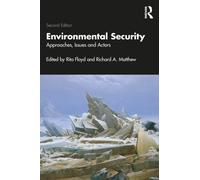 Environmental Security : Approaches, Issues and Actors