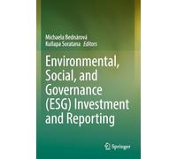 Environmental, Social, and Governance (ESG) Investment and Reporting