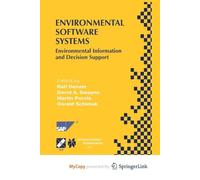 Environmental Software Systems: Environmental Information and Decision Support