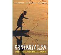 Environmental Strategies for a Crowded World : Case Studies from the Asia Pacific