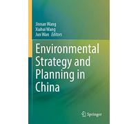 Environmental Strategy and Planning in China