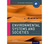 Environmental Systems and Societies Course Companion: Oxford IB Diploma Program