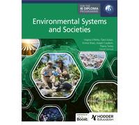 Environmental Systems and Societies for the IB Diploma
