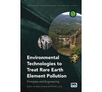 Environmental Technologies to Treat Rare Earth Element Pollution