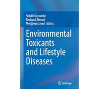 Environmental Toxicants and Lifestyle Diseases
