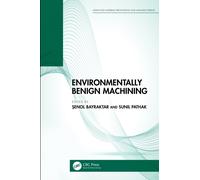 Environmentally Benign Machining