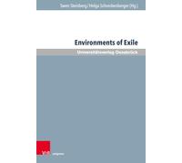 Environments of Exile: Nature, Refugees, and Representations (Schriften Des Erich Maria Remarque-archivs, 36)