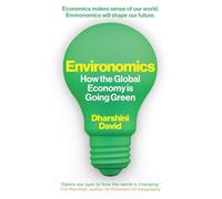 Environomics: How the Global Economy Is Going Green