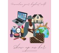 Envision your highest self, show up as her | Inspirational | Aspirations | Affirmation| Makeup artist |travel | goal| Cute Notebook