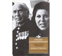 Envoy Extraordinary: A Most Unlikely Ambassador