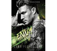 Envy: A Deadly Seven Novel: 1 (The Deadly Seven)