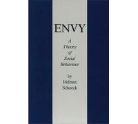Envy: A Theory of Social Behaviour: A Theory of Social Behavior