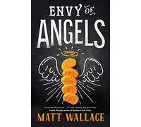 Envy Of Angels: A Sin Du Jour Affair: 1