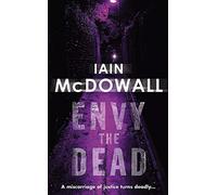 Envy The Dead: Number 6 in series (Jacobson and Kerr)