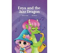 Enya And The Jazz Dragon: A Magical Encounter