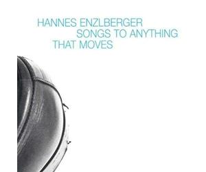 ENZLBERGER / BERGHAM - SONGS TO ANYTHING THAT MOVES - cd - G3z
