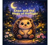 Enzo and the Magic of the Night: A Story to Read and Color (Enzo's Adventures)