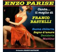 Enzo Parise - Il Meglio Di Franco Bastelli