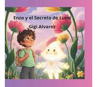 Enzo y el Secreto de Lumi (La Puerta de los Tesoros)