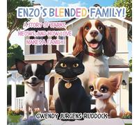 Enzo's Blended Family!: A Story of Barks, Meows, and How Love Makes a Family (Pawesome Tails)