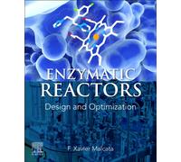 Enzymatic Reactors : Design and Optimization