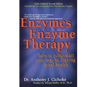 Enzymes & Enzyme Therapy: How to Jump-Start Your Way to Lifelong Good Health (NTC KEATS - HEALTH)