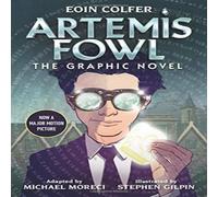 Eoin Colfer Artemis Fowl: The Graphic Novel (New) Paperback Book Eoin Colfer Multicolor