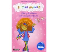 Eola y el misterio del periquito enfermo: El Club Arcoíris 2